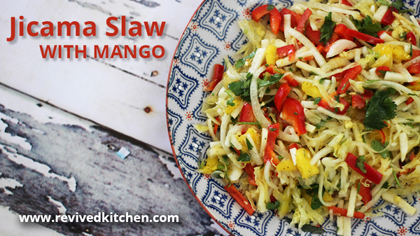 Jicama Slaw with Mango | Revived Kitchen