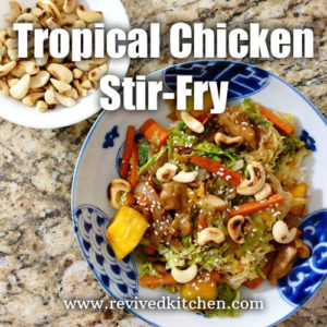 Tropical Chicken Stir-Fry | www.revivedkitchen.com
