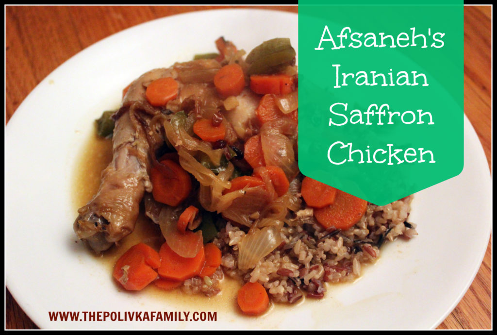Afsaneh's Iranian Saffron Chicken